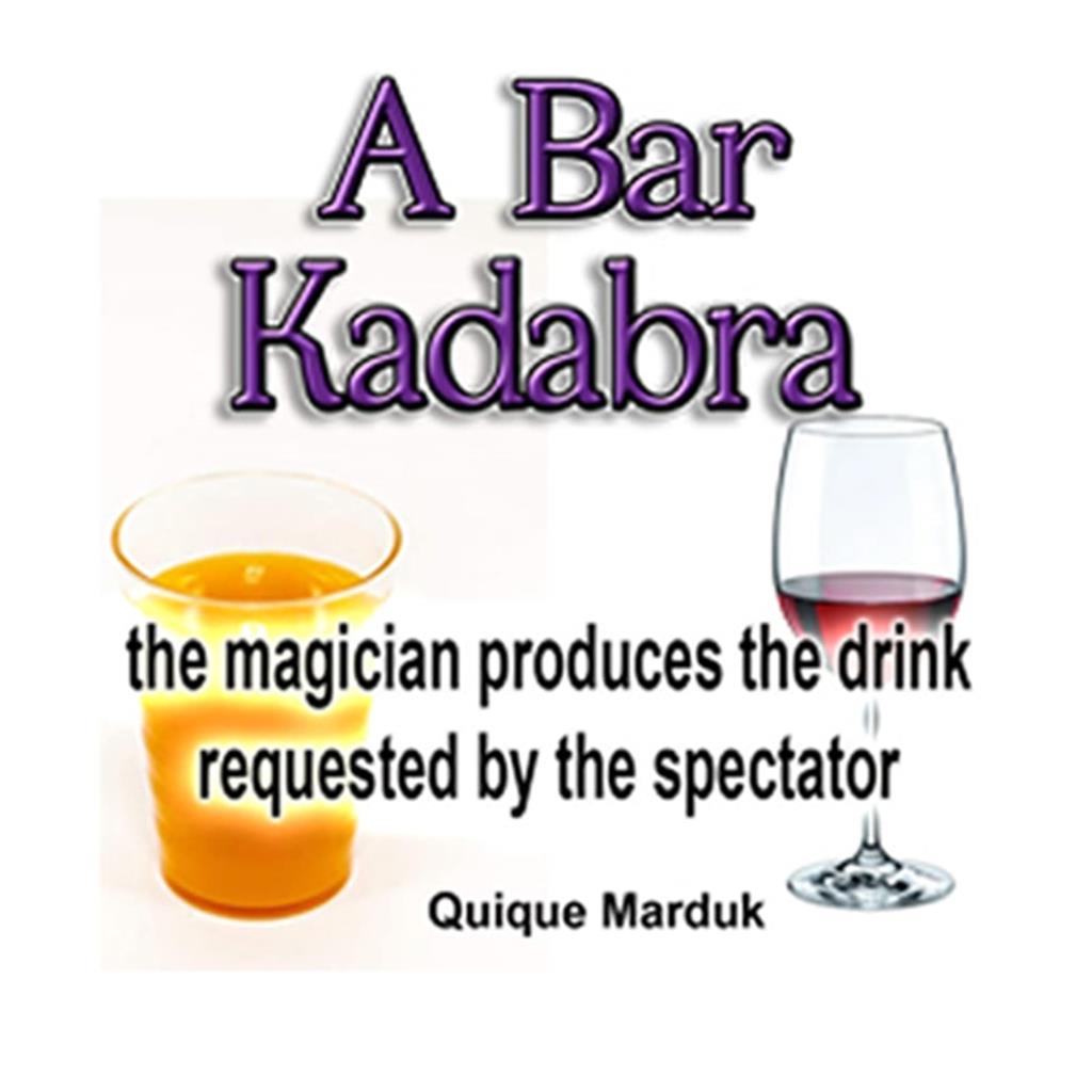 A Bar Kadabra de Quique Marduk