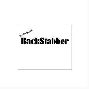 Backstabber by Ton Onosaka