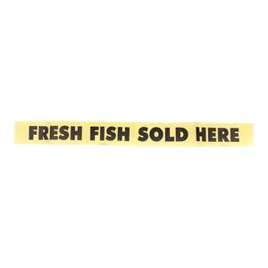 Fresh Fish Sold Here