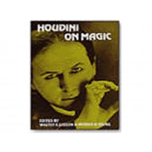Houdini on Magic - Walter Gibson & Morris Young