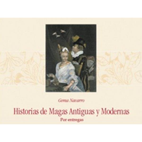 Livros Hiostorias da magia-"Historias de Magas Antiguas y Mo